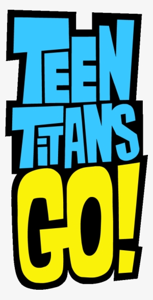 Teen Titans Go Logotype - Teen Titans Go!