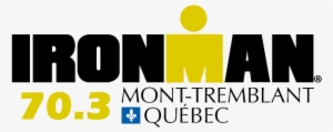 Ironman 70 - 3 Mont-tremblant - Ironman 70.3 Tremblant