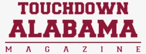 Touchdown Alabama Magazine - Touchdown Alabama