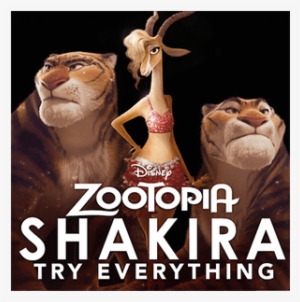 Disney's Zootopia New Song “try Everything” By Shakira - Try Everything Shakira