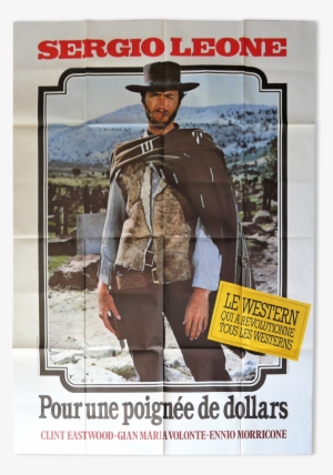 For A Handful Of Clint Eastwood Dollars - Fistful Of Dollars, Clint Eastwood, 1964