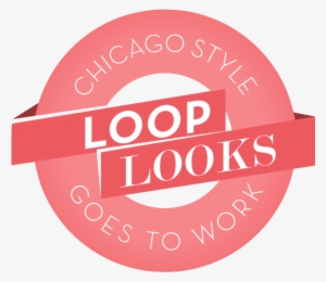 Loop Looks - Chicago Loop