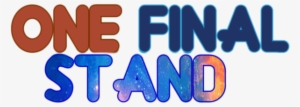 One Final Stand Logo By Amethystkitten - Graphics