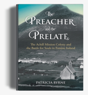 Patricia Byrne's Book, "the Preacher And The Prelate" - Preacher And The Prelate
