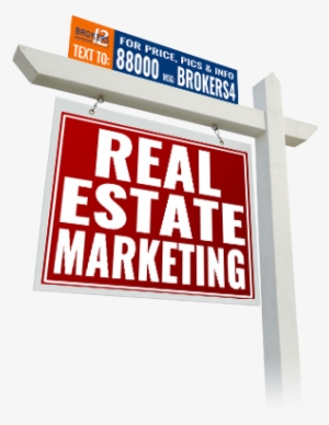 Real Estate Sms Marketing - Signage