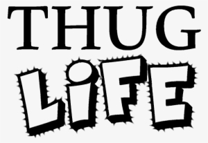 Thug Life Text Transparent Background - Gang
