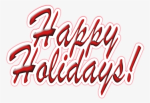 Happy Holidays Transparent Png - Happy Holidays Text Transparent