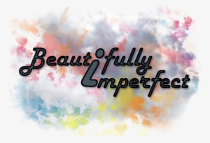 Beautifully Imperfect Beautifully Imperfect - Love