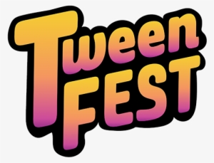 Tween Fest
