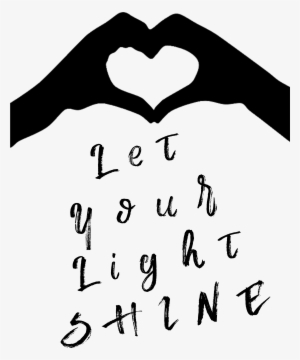 Download 8×10 Let Your Light Shine Printable - Heart Hands Silhouette