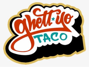 ghett yo taco 420 logo - taco