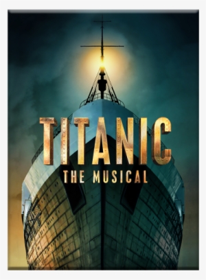 Buy Online Titanic The Musical - Poster