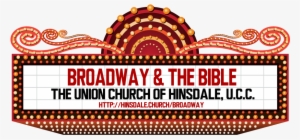 Broadway And The Bible Sunday Morning Sermon Series - Theatre Marquee Vector