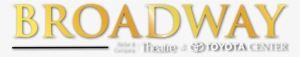 Broadway At The Retter & Company Theatre - Pioneer Center For The Performing Arts