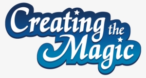 Creating The Magic - Magic