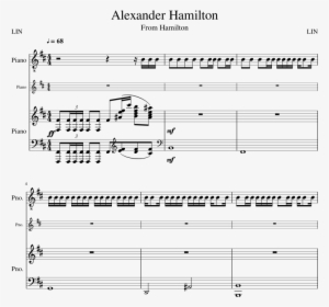 Alexander Hamilton Sheet Music Composed By Lin 1 Of - Music