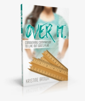 Over It Spine - Over It.: Conquering Comparison To Live Out God's Plan