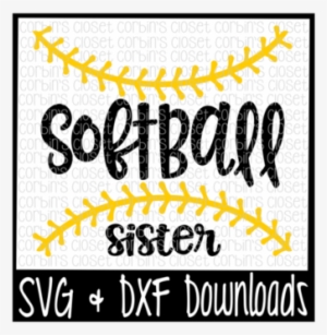 Text Cutting File Love Fire Department, In Jpg Png - Softball Sister Svg
