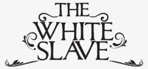 White Slave Series