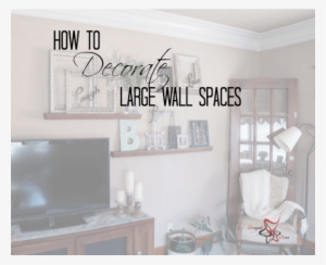 How To Decorate A Large Wall Decorate Large Walls Wall - Decorate A Large Wall Space