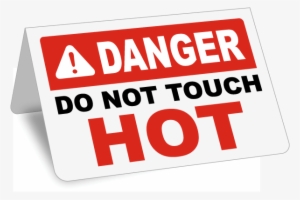 danger do not touch hot tent sign - osha ansi safety sign standards