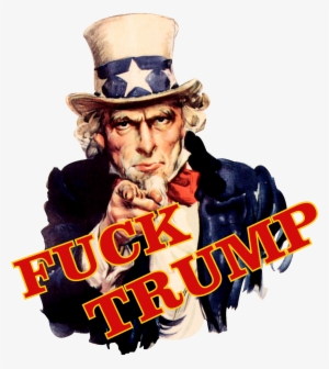 Potus Donald Trump United States President Fuck Trump - Want You Uncle Sam Poster