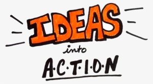 Ideas Into Action Png