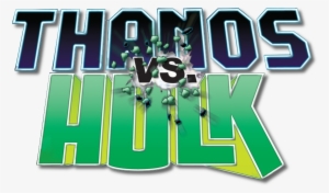 Thanos Vs Hulk Logo - Thanos Vs. Hulk [book]