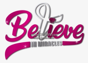Believe In Miracles Pink Ribbon Themed Transfer For - Metal