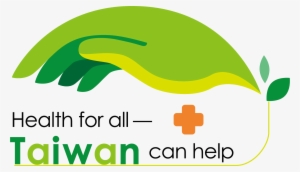 Taiwan Is Willing To Share Its Experience Setting Up - Health For All Taiwan Can Help