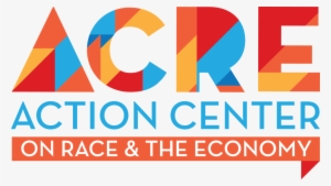 Acrelogo - Action Center On Race And The Economy