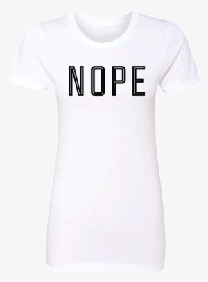 Nope - Wake Up T-shirt