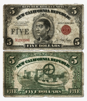 $5 Ncr - New California Republic Money
