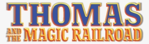 Tatmr Logo - Thomas And The Magic Railroad 2019 Film