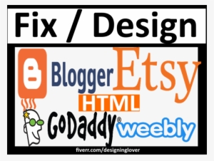 Fix Design Html Etsy Weebly Godaddy Blogger - Weebly