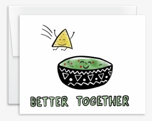 Better Together Chips And Guacamole Greeting Card - Avocado