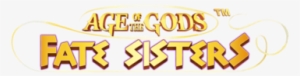 Play Age Of The Gods Fate Sisters - Destiny