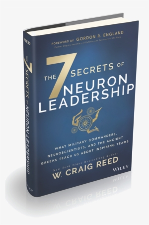 The Seven Secrets Of Neuron Leadership - 7 Secrets Of Neuron Leadership