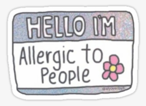 Tumblr Collage Stickers Png Download - Hello I M Allergic To People