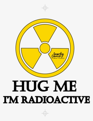 Hug Me I'm Radioactive Tee - Circle
