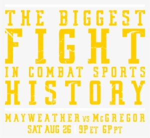 Mayweather Vs Mcgregor Biggest Fight In History