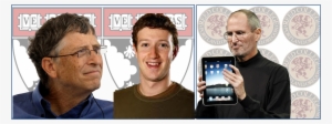 Bill Gates, Steve Jobs And Mark Zuckerberg