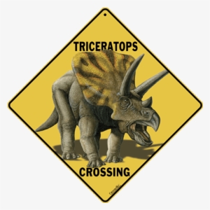 Triceratops Crossing Sign - Dinosaurs Crossing Sign