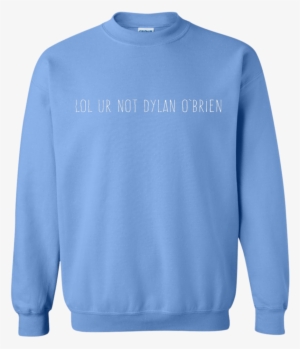 Lol Yr Not Dylan O'brien, Apparel - Gildan 18000 Heavy Blend Crewneck Sweatshirt