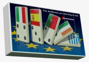 Dominoes Are Starting To Fall 2 - Eurozone Crisis