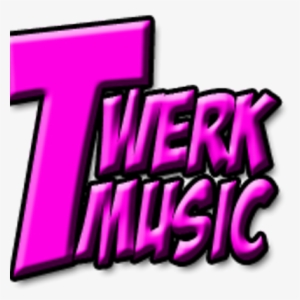 Twerk Music