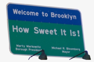 Welcome To Brooklyn Sign - Brooklyn New York Sign
