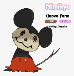 Unova Form In The Unova Region, Neither Pikachu Nor - Mimikyu Unova Form