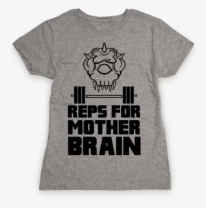 Reps For Mother Brain Womens T-shirt