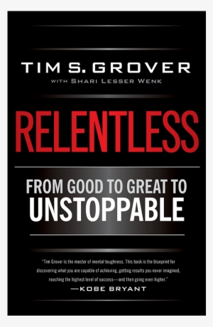 01 Jun Recommended Read - Relentless From Good To Great To Unstoppable